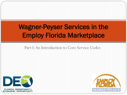 Wagner-Peyser Services in the Employ Florida