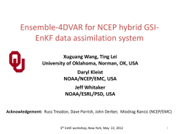 Ensemble 4DVAR for the NCEP hybrid GSI