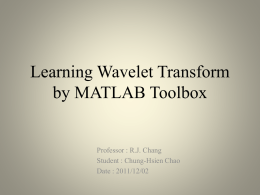 Learning Wavelet Transform by MATLAB Toolbox