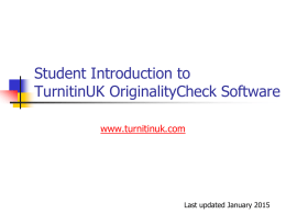 Turnitin ppt for use with UG and PGT students 14-15