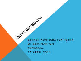 Kuntjara, Esther. Gender dan Bahasa. Seminar GN. Surabaya