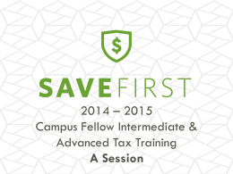 SaveFirst Campus Fellow Training Slides