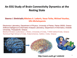 An EEG Study of Brain Connectivity Dynamics at the Resting State