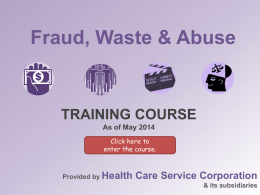FRAUD WASTE & ABUSE - HCSC Corporate Integrity and