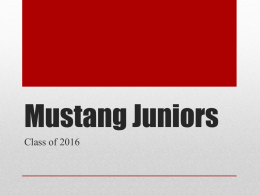 Mustang Juniors Presentation 2014-2015
