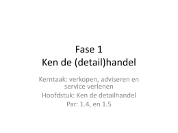 Fase 1. Ken de detailhandel 1.4. en 1.5