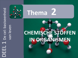 02 Bio5 thema 2 chemische stoffen in organismen