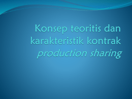 23. Konsep teoritis dan karakteristik kontrak production sharing
