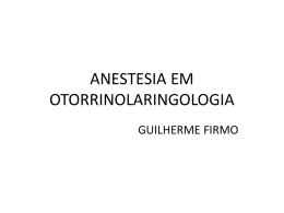 ANESTESIA EM OTORRINO - Hsjc