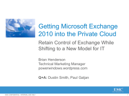 Why EMC for Microsoft Exchange 2010