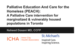 Palliative Education And Care for the Homeless (PEACH): A