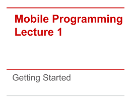Mobile Programming Lecture 1