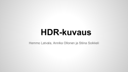 HDR-kuvaus ja kuvien sulauttaminen