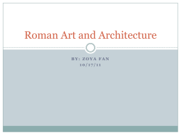 Roman Art and Architecture zoya! - missyoungsclass