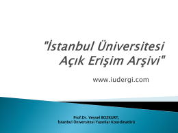 "*stanbul Üniversitesi Aç*k Eri*im Ar*ivi"