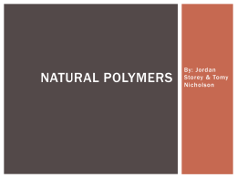 Natural Polymers Presentaion2 - SanfordChemistry