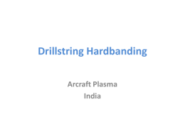 Drillstring Hardbanding - Arcraft Plasma Equipment