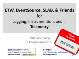 (ETW), EventSource, and Semantic Logging