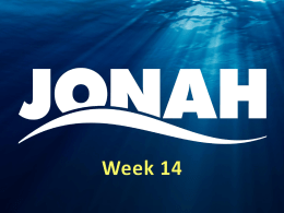 Jonah - Week 14