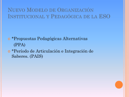 Nuevo Modelo de Organización Institucional y Pedagógica de la ESO