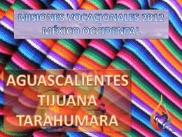 Reseñas Misiones 2012 - Provincia Marista de México Occidental