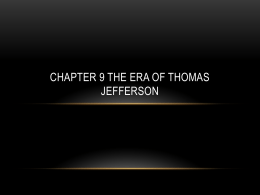 Chapter 9 The Era of Thomas Jefferson