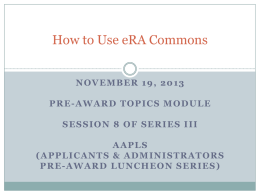 How to Use eRA Commons - Office of the Vice Provost