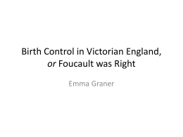 Birth Control in Victorian England, or Foucault was Right