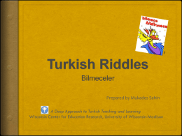 Turkish Riddles - Deep Approach to Turkish Teaching and Learning