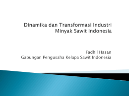 Transformasi Industri Minyak Sawit Indonesia 2015