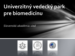 Univerzitný vedecký park pre biomedicínu Bratislava