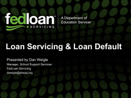 Loan Servicing & Loan Default
