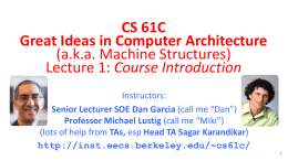 Great Ideas in Computer Architecture