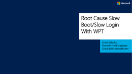 Root Cause Slow Boot