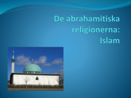 De abrahamitiska religionerna: Islam