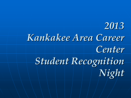 Student Awards Recap - Kankakee Area Career Center