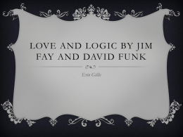 Love and Logic by Jim Fay and David Funk