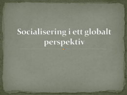 Socialisering+i+ett+globalt+perspektiv
