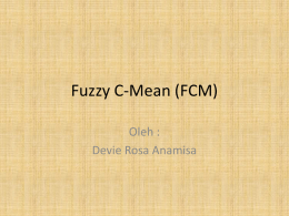 Fuzzy C-Mean (FCM)