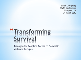 Transforming Survival - Transgender People`s Access to Domestic