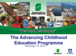 JAMALCO Presentation - The Early Childhood Commission