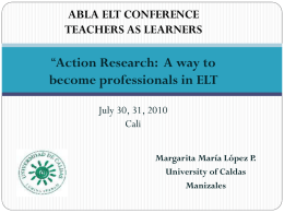 *Action Research: A way to become professionals in ELT