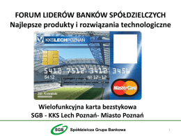 Wielofunkcyjna karta bezstykowa SGB - KKS Lech Poznań