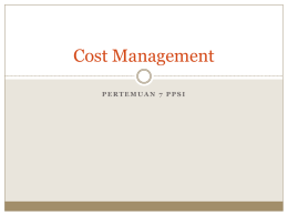 ppsi – pertemuan 7 – cost management