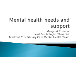 Mental health needs and support