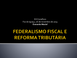 Federalismo Fiscal e Reforma Tributária - sindifisco-rs