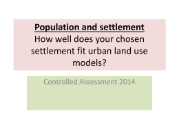 Population and settlement How well does your chosen settlement fit