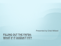 Filling out the FAFSA: What if it doesn*t fit?