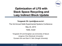 Optimization of LFS with Slack Space Recycling and