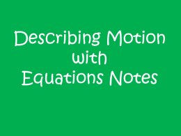 Describing Motion With Equations